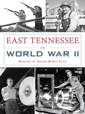 cover image of East Tennessee in World War II